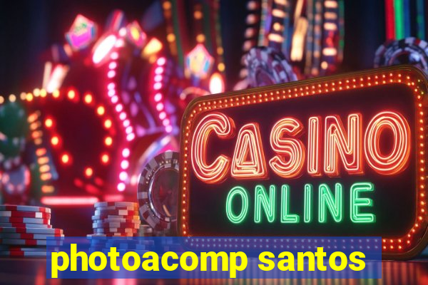 photoacomp santos